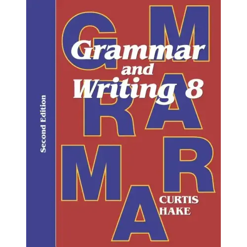 Grammar & Writing Student Textbook Grade 8 2nd Edition 2014 - Paperback