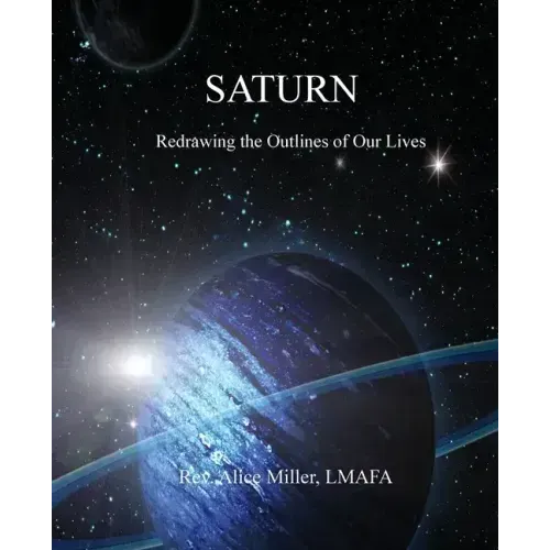 Saturn: Redrawing the Outlines of Our Lives - Paperback