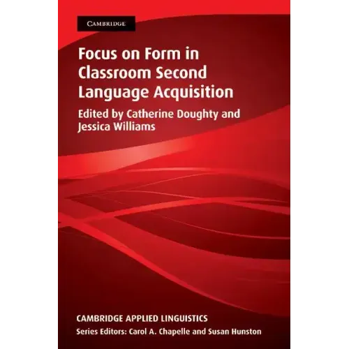 Focus on Form in Classroom Second Language Acquisition - Paperback