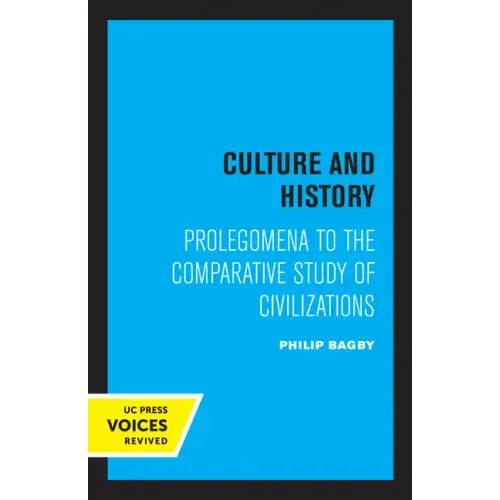 Culture and History: Prolegomena to the Comparative Study of Civilizations - Paperback