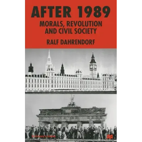 After 1989: Morals, Revolution and Civil Society - Paperback