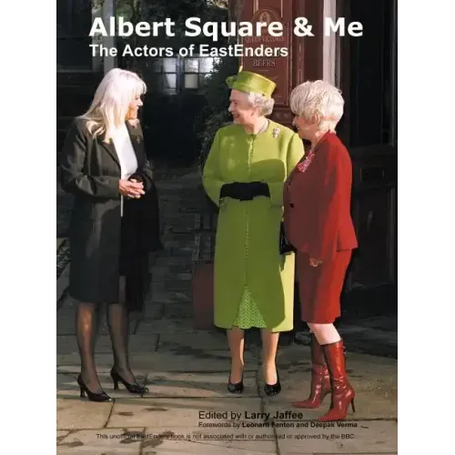 Albert Square & Me: The Actors of Eastenders - Paperback