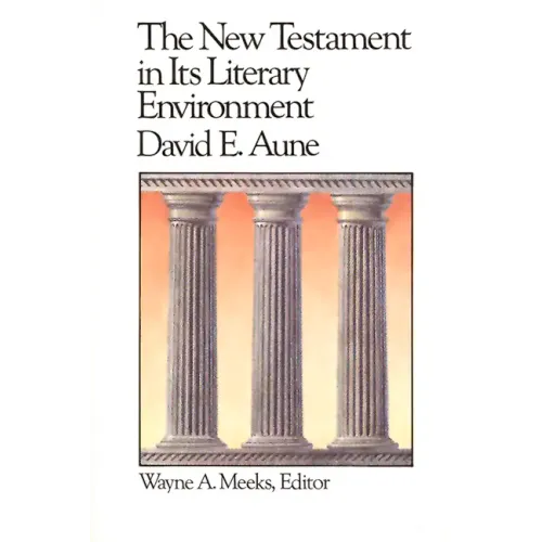 The New Testament in Its Literary Environment - Paperback