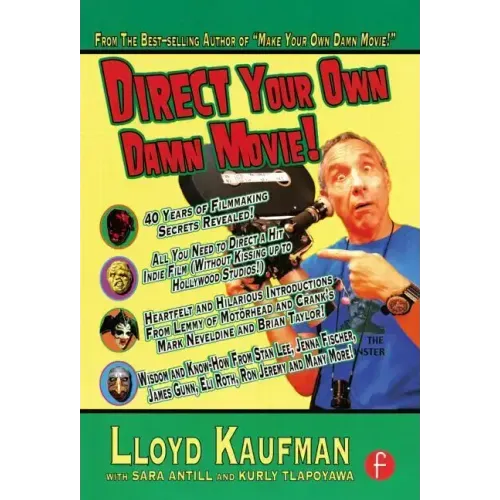 Direct Your Own Damn Movie! - Paperback