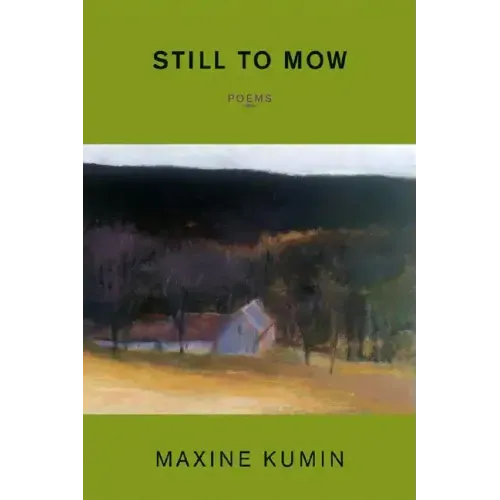 Still to Mow: Poems - Paperback