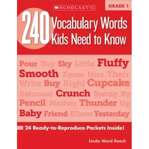 240 Vocabulary Words Kids Need to Know: Grade 1: 24 Ready-To-Reproduce Packets Inside! - Paperback