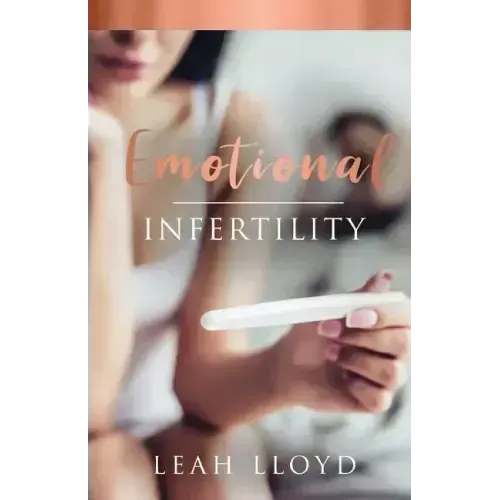 Emotional Infertility - Paperback