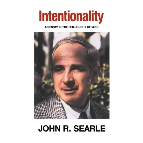 Intentionality: An Essay in the Philosophy of Mind - Paperback