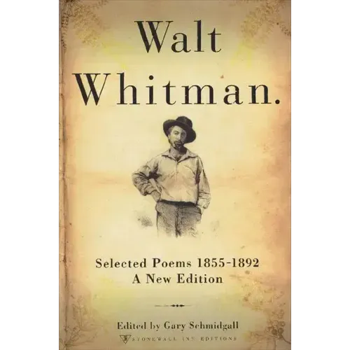 Walt Whitman: Selected Poems 1855-1892 - Paperback