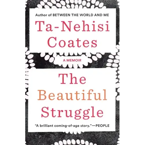 The Beautiful Struggle: A Memoir - Paperback
