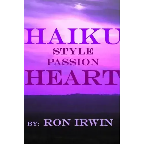 Haiku Style Passion Heart - Paperback