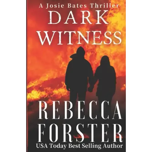 Dark Witness: A Josie Bates Thriller - Paperback