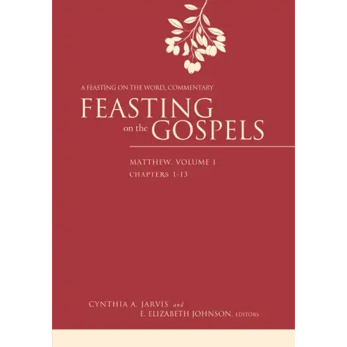 Feasting on the Gospels--Matthew, Volume 1: A Feasting on the Word Commentary - Hardcover
