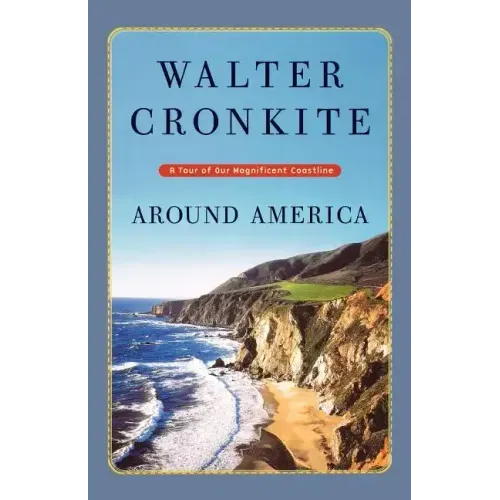 Around America: A Tour of Our Magnificent Coastline - Paperback
