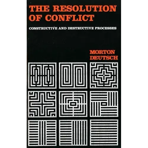 The Resolution of Conflict: Constructive and Destructive Processes - Paperback