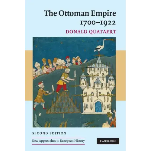 The Ottoman Empire, 1700-1922 2ed - Paperback
