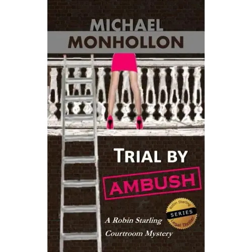 Trial by Ambush: A Robin Starling Legal Thriller - Paperback