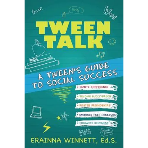 Tween Talk: A Tween's Guide to Social Success - Paperback