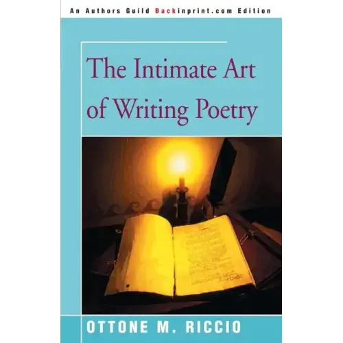 The Intimate Art of Writing Poetry - Paperback