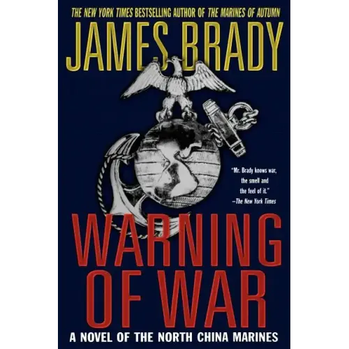 Warning of War: A Novel of the North China Marines - Paperback