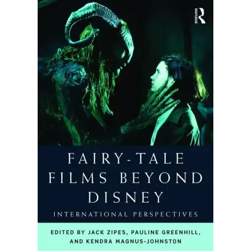 Fairy-Tale Films Beyond Disney: International Perspectives - Paperback