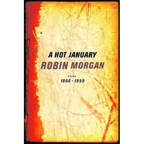 A Hot January: Poems 1996-1999 - Paperback