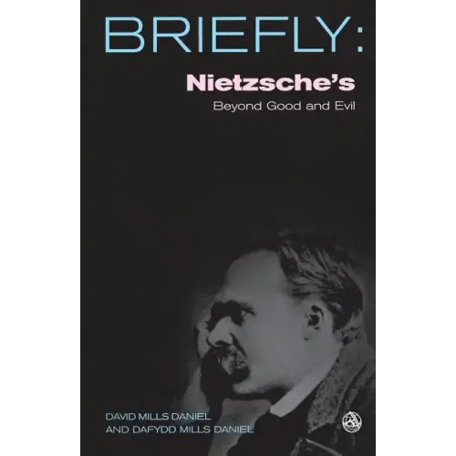 Nietzsche's Beyond Good and Evil - Paperback