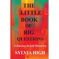 The Little Book of Big Questions: A Journey in Self Discovery