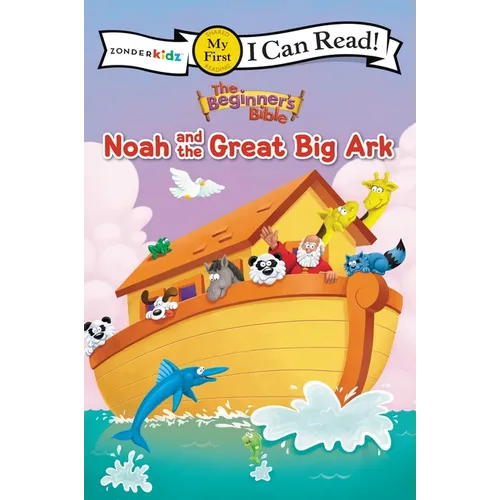 The Beginner's Bible Noah and the Great Big Ark: My First