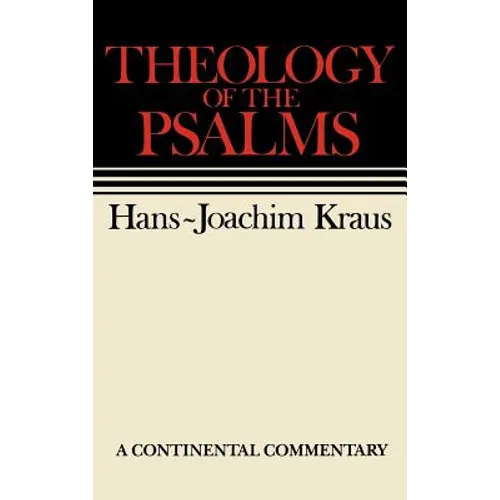 Theology of the Psalms: Continental Commentaries - Hardcover