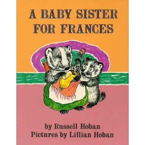 A Baby Sister for Frances - Paperback