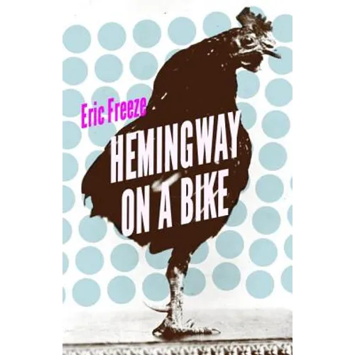 Hemingway on a Bike - Paperback