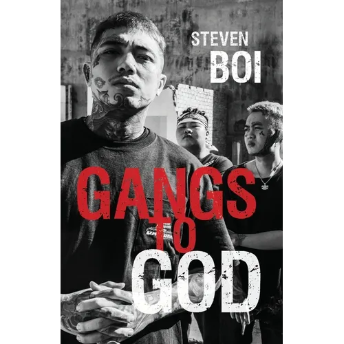 Gangs to God - Paperback