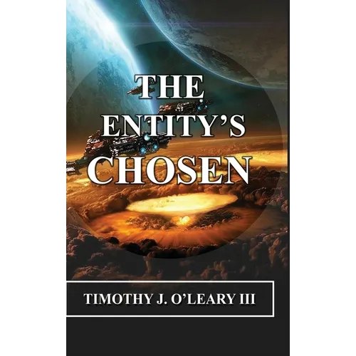 The Entity's Chosen - Hardcover