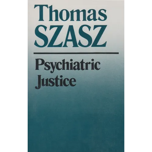 Psychiatric Justice - Paperback