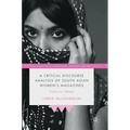 A Critical Discourse Analysis of South Asian Women's Magazines: Undercover Beauty