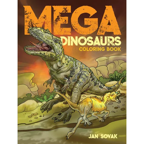 Mega Dinosaurs Coloring Book - Paperback