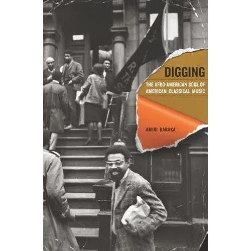 Digging: The Afro-American Soul of American Classical Music Volume 13 - Paperback