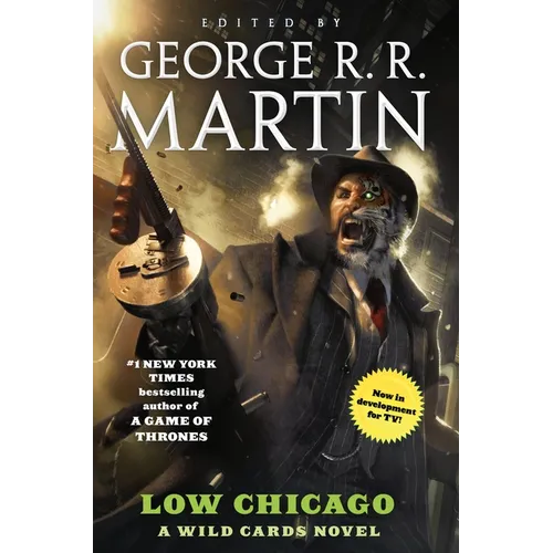 Low Chicago: A Wild Cards Novel (Book Two of the American Triad) - Paperback