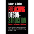 Preaching Deconstruction