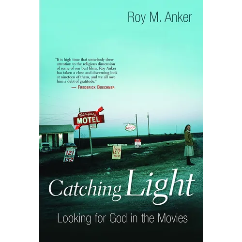 Catching Light: Looking for God in the Movies - Paperback