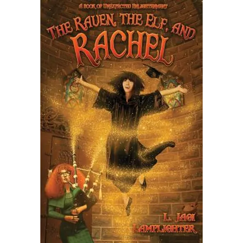 The Raven, The Elf, and Rachel - Paperback