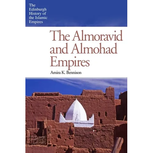 The Almoravid and Almohad Empires - Paperback