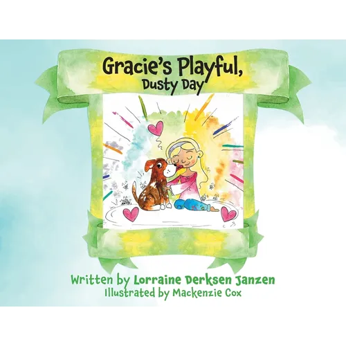 Gracie's Playful, Dusty Day - Paperback