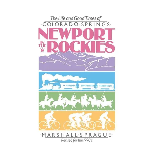 Newport In Rockies: Life & Good Times Of - Paperback