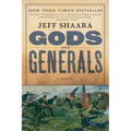Gods and Generals: A Novel of the Civil War