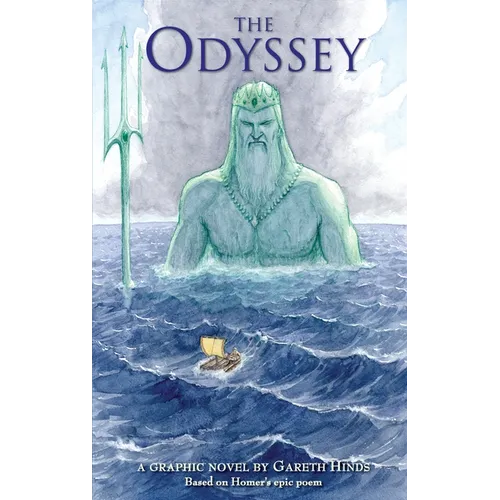 The Odyssey: A Graphic Novel: (A Modern Visual Adaptation of Homer's Epic Tale of Greek Mythology for Young Adults) - Paperback