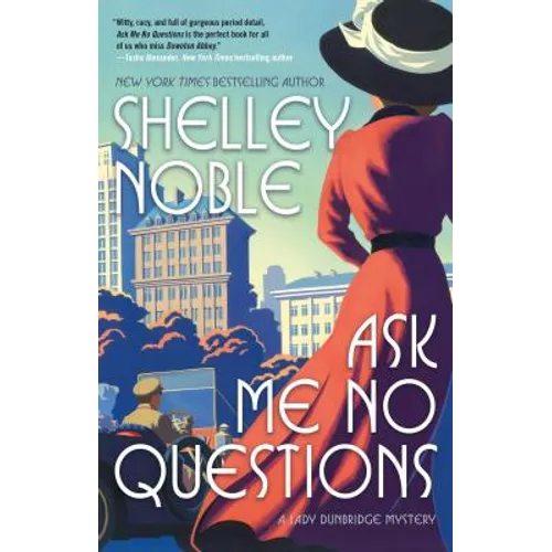 Ask Me No Questions: A Lady Dunbridge Mystery - Paperback