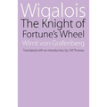 Wigalois: The Knight of Fortune's Wheel