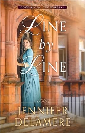Line by Line (Love along the Wires) by Jennifer Delamere -Paperback